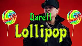 Lollipop - Darell (Letra/Lyrics)