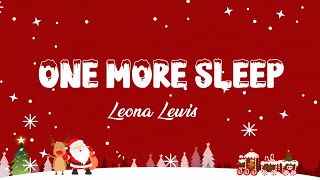 One More Sleep Lyrics - Leona Lewis - Lyric Best Song