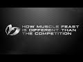 How Muscle Feast is Different than the Competition
