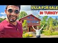 VILLA FOR SALE | REAL ESTATE | PROPERTY TURKEY | VILLA TOUR | APARTMENT TOUR | تركيا | جولة في بيتي