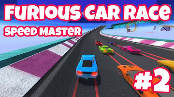 Furious Car Race, Speed Master - Gameplay #2