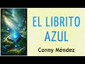 El Librito Azul de Conny Méndez - Audiolibro Completo para la Transformación Espiritual