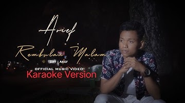 Arief - Rembulan Malam Karaoke Tanpa Suara
