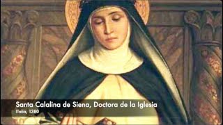 Santo del día. 29 de abril, Santa Catalina de Siena