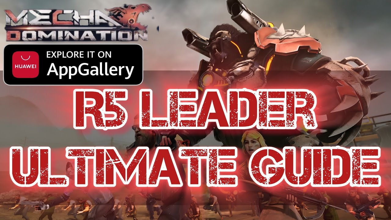 Ultimate R5 Alliance Leader Guide: Dominate in Mecha Domination Rampage!
