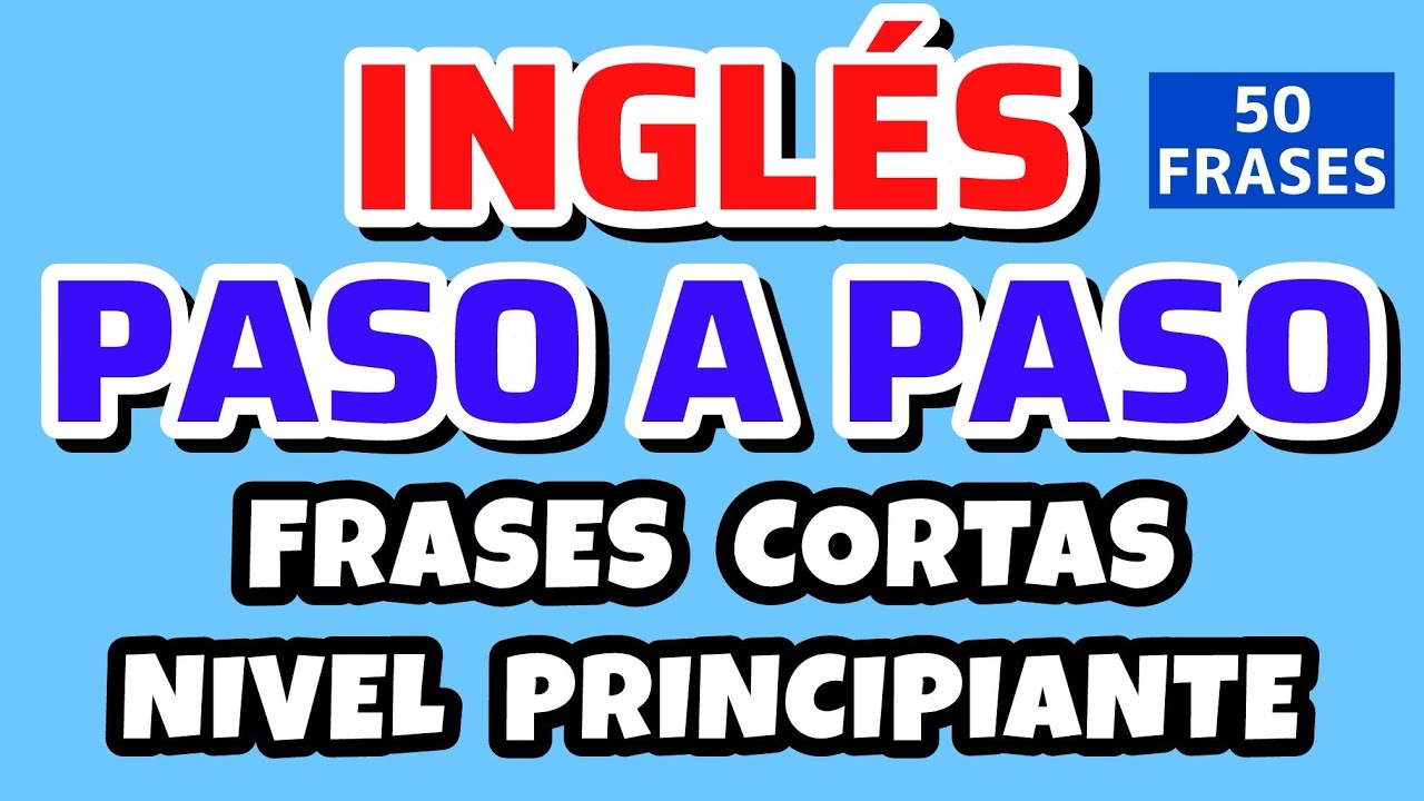 Inglés básico para principiantes | Escucha y repite | (1–50)