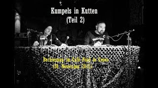 KUMPELS IN KUTTEN, Teil 2 (Live in Essen 2017, HD)