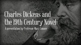 Alumni College 2014: Marc Conner's "Charles Dickens and the 19th-century British Novel"