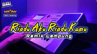 Download Lagu RINDU AKU RINDU KAMU REMIX LAMPUNG TERBARU FULL BASS 🎧 MP3
