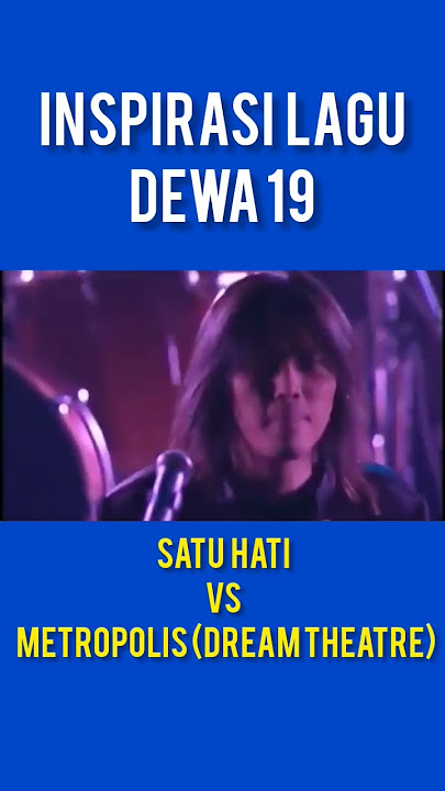 DREAM THEATER DALAM LAGU SATU HATI DEWA 19⁉️ #satuhati #dewa19 #dreamtheater #inspirasilagu