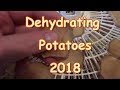 Dehydrating Potatoes 2018