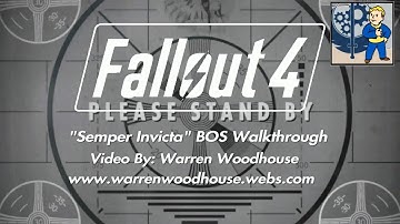 FALLOUT 4 (PS4) - "Semper Invicta" BOS Walkthrough