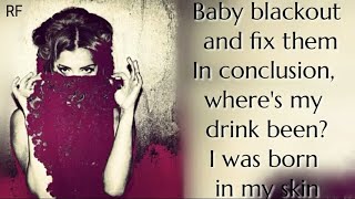 Black Cards, Bebe Rexha - Baby Blackout [Lyrics/Lyric Video]