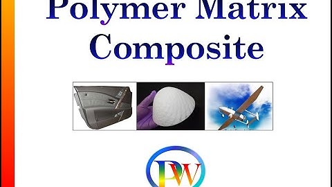 Polymer Matrix Composite