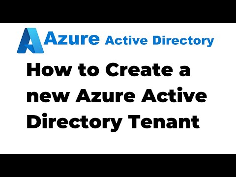 1. How to Create a New Tenant in Azure Active Directory