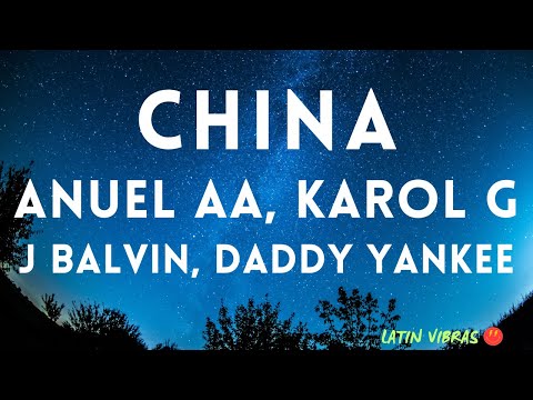 Anuel AA – CHINA ft Daddy Yankee, Karol G, Ozuna & J Balvin