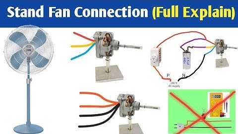 🔴 stand fan connection without series test lamp / multimeter (full explanation)