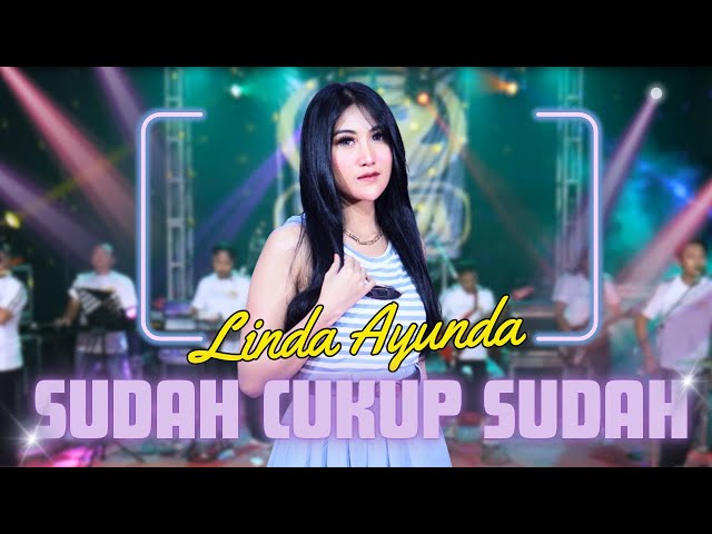 SUDAH CUKUP SUDAH - LINDA AYUNDA - SERA class=