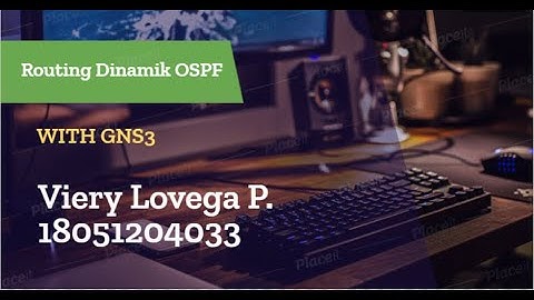 Routing Dinamik OSPF With GNS3 || Viery - 18051204033