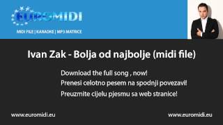 Ivan Zak - Bolja od najbolje (midi file)