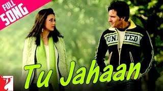 Tu Jahaan - Full Song | Salaam Namaste | Saif Ali Khan | Preity Zinta | Sonu Nigam | Mahalaxmi Iyer chords