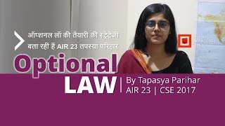 UPSC CSE Optional Law | By Tapasya Parihar | AIR 23 - CSE 2017