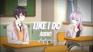 Like I Do - J.Tajor [slow+reverb] Audio Anime
