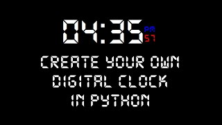 Python Learning | Digital Clock Project In Python and Tkinter