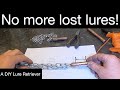 DIY Lure Retriever