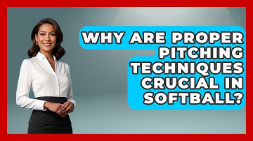 Why Are Proper Pitching Techniques Crucial in Softball? | Softball Basics and Beyond News