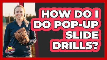 How Do I Do Pop-Up Slide Drills?