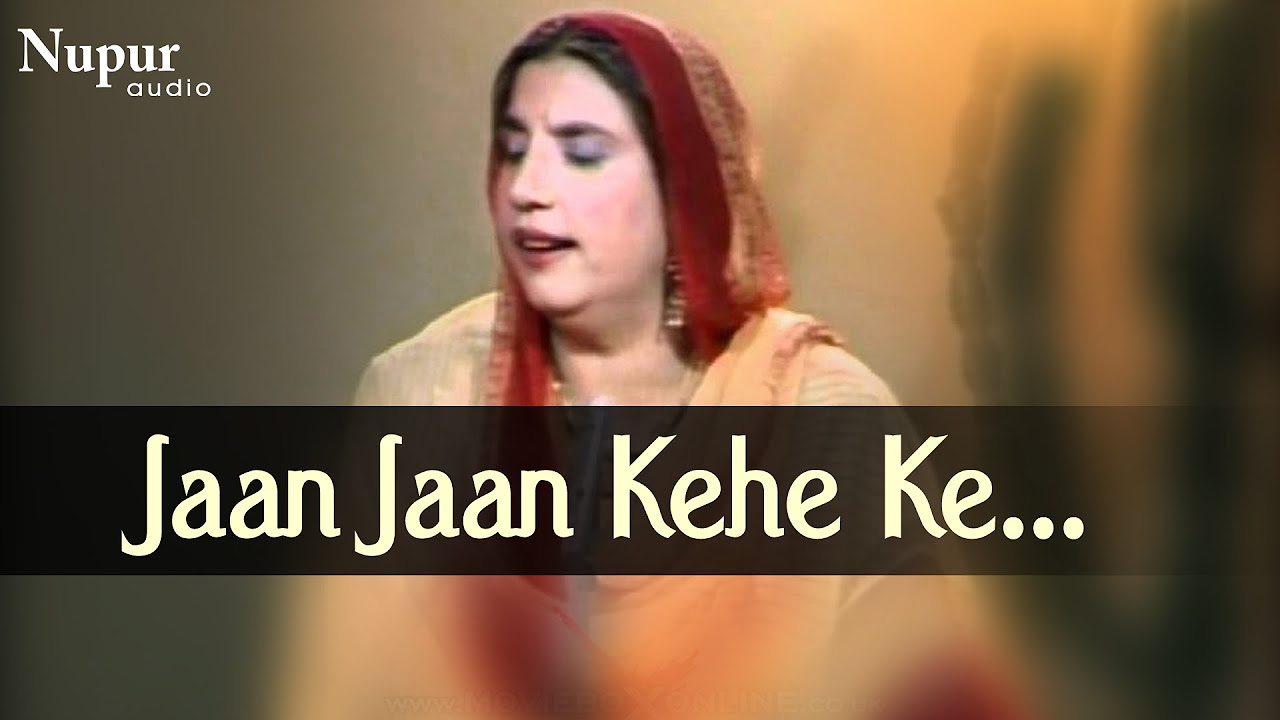 Jaan Jaan Kehe Ka Meri Jaan Le Gaya   Reshma  Best Of Reshma  Nupur Audio