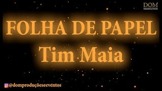 Samba-Okê - Tim Maia - Folha de Papel - Karaokê