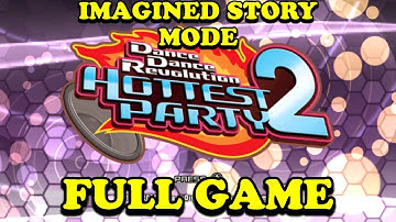 DanceDanceRevolution HOTTEST PARTY 2 | Imagined Story Mode | Longplay | Nintendo Wii | Full Game