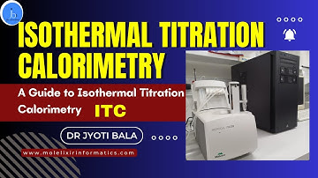 Isothermal Titration Calorimetry (ITC): Overview Isothermal Titration Calorimetry|Application of ITC