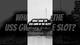 Download Lagu WHAT SANK THE USS GWIN IN THE SLOT? #shorts #history MP3 Download Lagu WHAT SANK THE USS GWIN IN THE SLOT? #shorts #history MP3