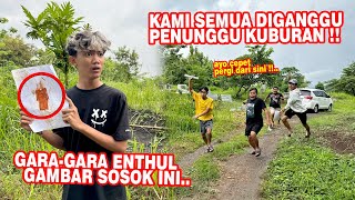 DIGANGGU PENUNGGU KUBURAN GARA-GARA GAMBAR INI !!