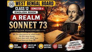 Sonnet 73 by William Shakespeare, West Bengal Board, Class 12, English Book A Realm #english