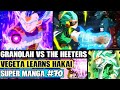 GRANOLAH VS THE HEETERS! Vegeta Learns And Uses Hakai Dragon Ball Super Manga Chapter 70 Review