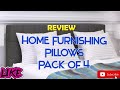 Home Furnishing Pillows LA VERNE #pillows#unboxing #review #flipkart #furnishings pack of 4