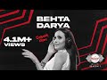 Kashmir Beats | Season 1 | BEHTA DARYA | Zarnish Khan