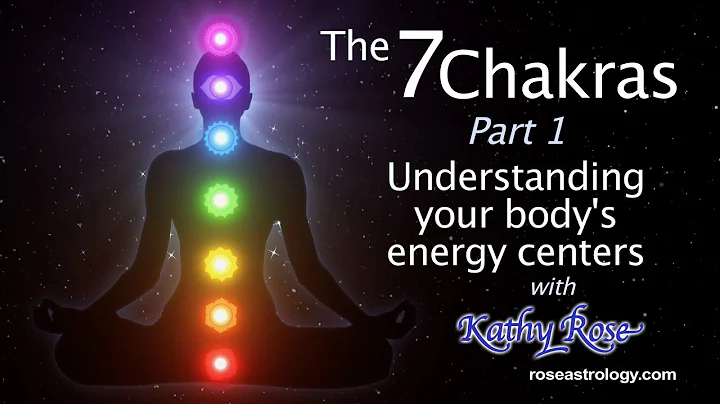 Kathy Rose - The Seven Chakras