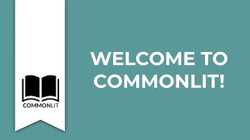 Student Video - Getting Started with CommonLit