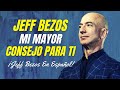 EL ÚLTIMO Consejo de Jeff Bezos para emprendedores, Esto cambiará tu vida - JEFF BEZOS EN ESPAÑOL