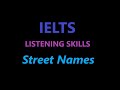 Part 1 of IELTS Listening Skills - STREET NAMES