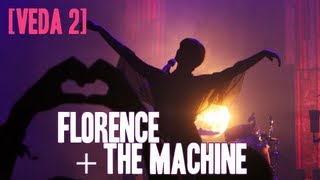 [VEDA 2] Florence + The Machine @nenalyzed