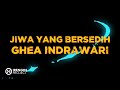 Ghea Indrawari - Jiwa Yang Bersedih | Unofficial Lyric Video