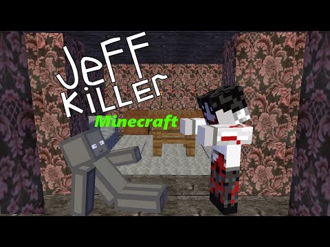 Видео: Проект Jeff Killer Minecraft!