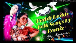PEDDI REDDY FOLK DJ SONG DJ CHERRY DJ AJAY