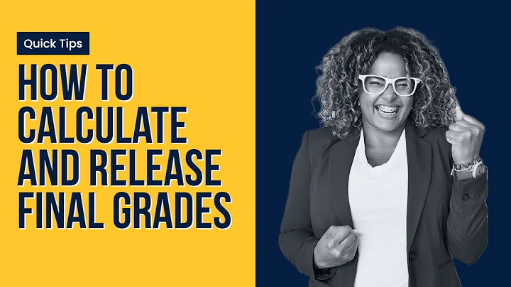 How to Calculate and Release Final Grades